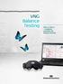 VNG Balance Testing. VN415 / VO425 - Complete solutions for balance testing