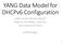 YANG Data Model for DHCPv6 Configuration