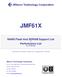 JMF61X. NAND Flash And SDRAM Support List & Performance List For F/W (091102) JMicron Technology Corporation
