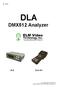 DLA. DMX512 Analyzer. DLA Users Manual SV2_00 B.lwp copyright ELM Video Technology, Inc.