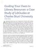 Guiding Your Users to Library Resources: a Case Study of LibGuides at Charles Sturt University Carla Daws