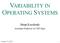 VARIABILITY IN OPERATING SYSTEMS