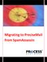 Migrating to Precis from SpamAssassin