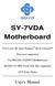 SY-7VDA Motherboard **************************************************** Processor supported. Via PRO266 AGP/PCI Motherboard