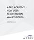 ARRIS ACADEMY NEW USER REGISTRATION WALKTHROUGH UPDATED
