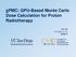 gpmc: GPU-Based Monte Carlo Dose Calculation for Proton Radiotherapy Xun Jia 8/7/2013