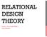 RELATIONAL DESIGN THEORY / LECTURE 4 TIM KRASKA