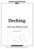 Decking RETAIL PRICE LIST. Prices inc. GST SUPPLYING WA BUILDINGS SINCE 1981
