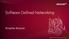 Software Defined Networking 2015 BROCADE COMMUNICATIONS SYSTEMS, INC.