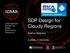 SDP Design for Cloudy Regions