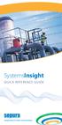 SystemsInsight QUICK REFERENCE GUIDE. Going further in critical communications