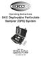 SKC Deployable Particulate Sampler (DPS) System