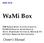 WaMi Box. Owner s Manual DSP BASED 20 BIT 4 CH INTEGRATED PCMCIA DIGITAL AUDIO SYSTEM 16 CH. HARDWARE INTERNAL MIXER & FX 64 VOICE SAMPLER/SYNTHESIZER