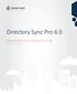 Directory Sync Pro 6.0. Requirements and Installation Guide February 2018