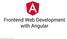 Frontend Web Development with Angular. CC BY-NC-ND Carrot & Company GmbH