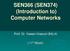 SEN366 (SEN374) (Introduction to) Computer Networks