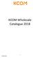 KCOM Wholesale Catalogue 2018