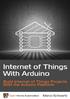 Internet of Things with Arduino