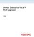 Veritas Enterprise Vault PST Migration 12.2