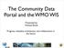 The Community Data Portal and the WMO WIS