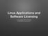 Linux Applications and Software Licensing. Linux System Administration COMP2018 Summer 2017