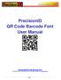 PrecisionID QR Code Barcode Font. User Manual