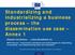 Standardizing and industrializing a business process the dissemination use case Annex 1
