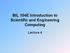 BIL 104E Introduction to Scientific and Engineering Computing. Lecture 4