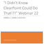 I Didn t Know ClearPoint Could Do That!?! Webinar 22 WEBINAR 22: SHARING YOUR RESULTS