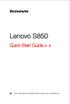Lenovo S850. Quick Start Guide v1.0. Read this guide carefully before using your smartphone.