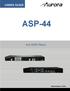 USERS GUIDE ASP-44. 4x4 HDMI Matrix. Manual Number: