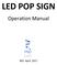 LED POP SIGN. Operation Manual