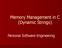 Memory Management in C (Dynamic Strings) Personal Software Engineering