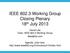 IEEE Working Group Closing Plenary 18 th July 2013