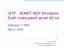 IETF - SONET/SDH Emulation Draft-malis-pwe3-sonet-02.txt