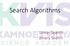 Search Algorithms. Linear Search Binary Search