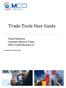 Trade Tools User Guide. Trade Statistics Customs Duties & Taxes Other Useful Resources