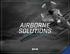 GOVERNMENT & DEFENSE AIRBORNE SOLUTIONS SURVEILLANCE AND TARGETING