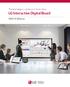 The best way to create and share ideas LG Interactive Digital Board. TR3E/TC3D Series