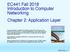 EC441 Fall 2018 Introduction to Computer Networking Chapter 2: Application Layer