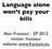 Language alone won t pay your bills. Alan Franzoni - EP 2012 twitter: franzeur website: