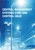 CENTRAL MANAGEMENT SYSTEMS (CMS) AND CONTROL GEAR