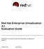 Red Hat Enterprise Virtualization 3.1 Evaluation Guide. Evaluation Tutorials for Red Hat Enterprise Virtualization Edition 1