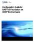 Configuration Guide for SAS 9.3 Foundation for UNIX Environments