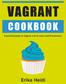 Vagrant CookBook. A practical guide to Vagrant. Erika Heidi. This book is for sale at