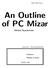 Mizar Users Group An Outline of PC Mizar Micha l Muzalewski Series Editor Roman Matuszewski Fondation Philippe le Hodey Brussels, 1993