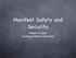 Manifest Safety and Security. Robert Harper Carnegie Mellon University