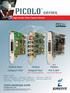 PICOLOTM. series. PICOLO Diligent Plus TM. PICOLO Alert Compact PCIe TM. High-Quality Video Capture Boards NEW PICOLO V16 H.264 TM