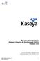 RELEASE ANNOUNCEMENT Kaseya Imaging & Deployment (KID) Version 1.0