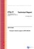 ITU-T. Technical Report GSTR-TN5G. Transport network support of IMT-2020/5G. (19 October 2018)